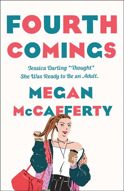 Fourth Comings - Megan McCafferty - ebook