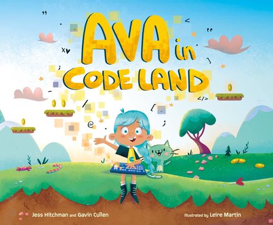 Ava in Code Land - Gavin Cullen,Jess Hitchman,Leire Martin - ebook