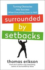 Surrounded by Setbacks