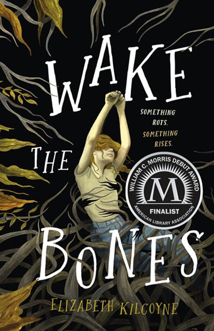 Wake the Bones - Elizabeth Kilcoyne - ebook