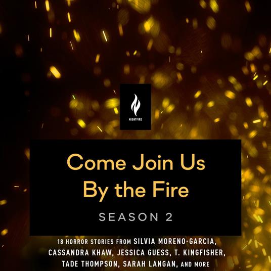 Come Join Us By The Fire, Season 2