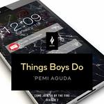 Things Boys Do