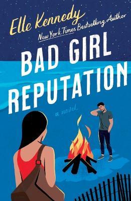 Bad Girl Reputation: An Avalon Bay Novel - Elle Kennedy - cover