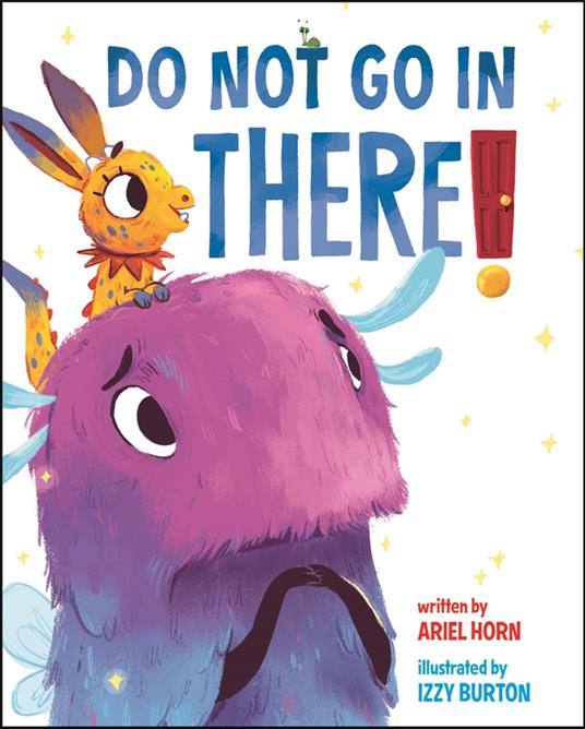 Do Not Go in There - Ariel Horn,Izzy Burton - ebook