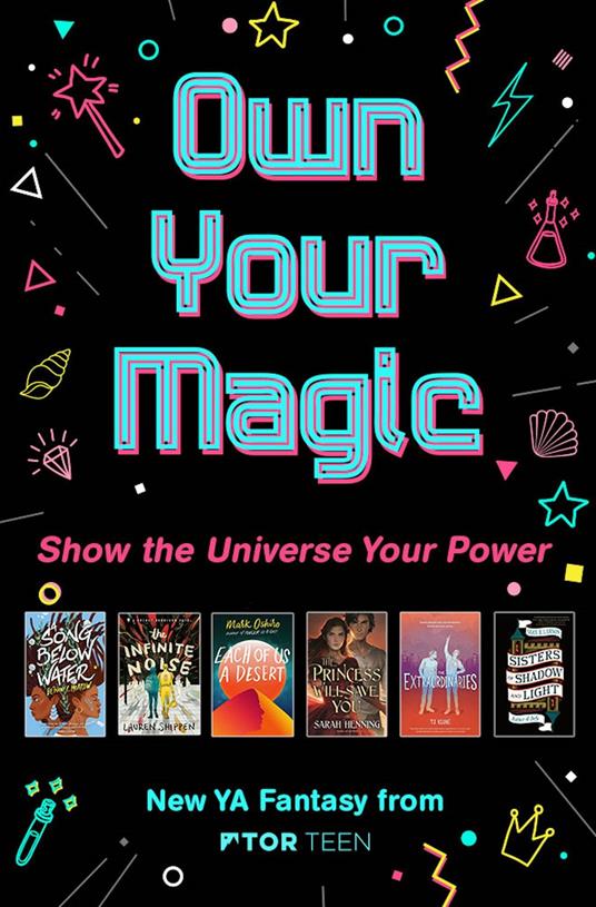 Own Your Magic Sampler - Sara B. Larson,Bethany C. Morrow,Sarah Henning,T. J. Klune - ebook