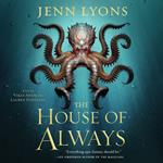 The House of Always