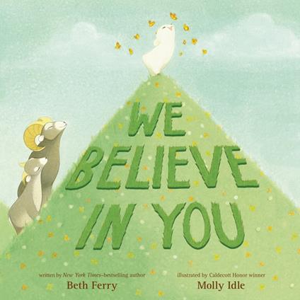 We Believe in You - Beth Ferry,Molly Idle - ebook