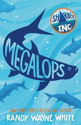 Megalops: A Sharks Incorporated Novel - Randy Wayne White - cover
