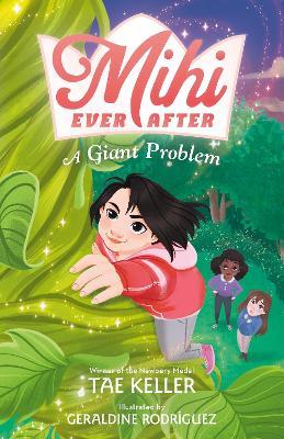 Mihi Ever After: A Giant Problem - Tae Keller - cover