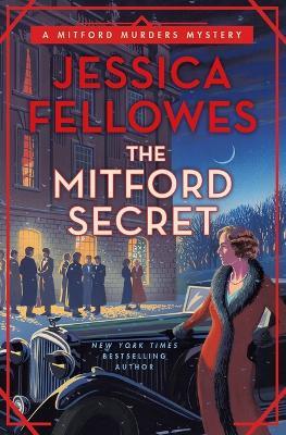 The Mitford Secret: A Mitford Murders Mystery - Jessica Fellowes - cover