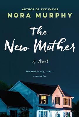 The New Mother - Nora Murphy - cover