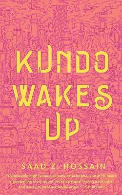 Kundo Wakes Up - Saad Z. Hossain - cover