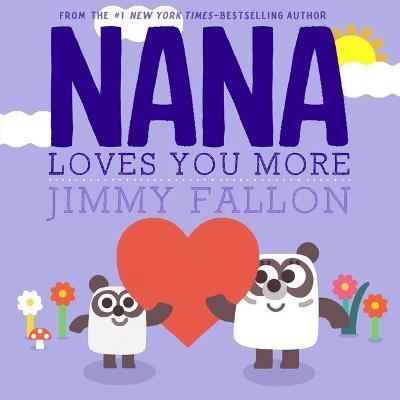 Nana Loves You More - Jimmy Fallon - cover