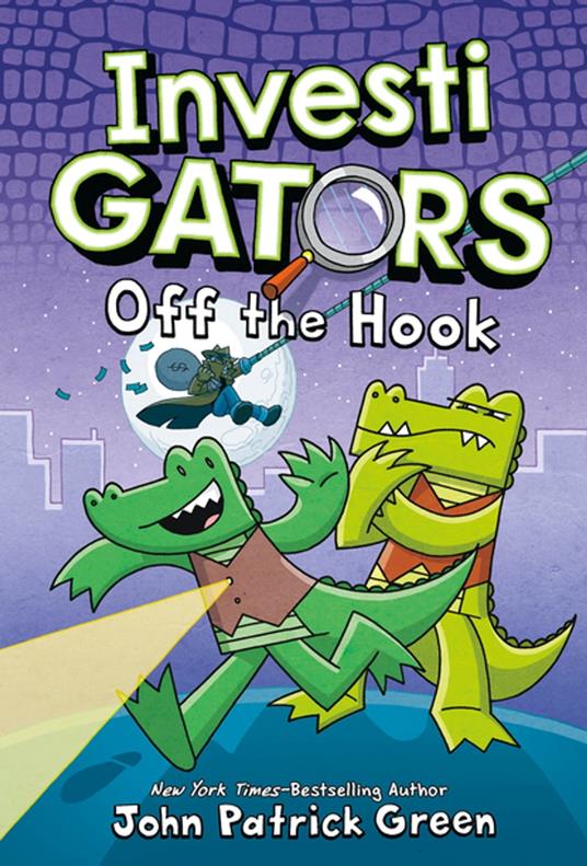 InvestiGators: Off the Hook - John Patrick Green - ebook