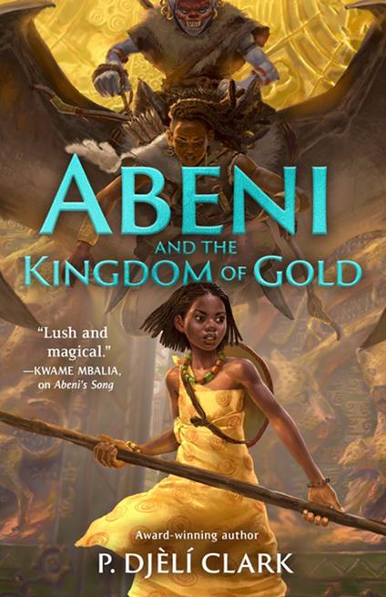 Abeni and the Kingdom of Gold - P. Djèlí Clark - ebook