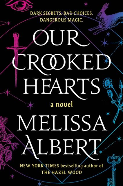 Our Crooked Hearts - Melissa Albert - ebook