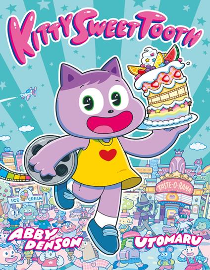 Kitty Sweet Tooth - Abby Denson,Utomaru - ebook