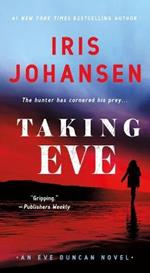 Taking Eve: An Eve Duncan Novel