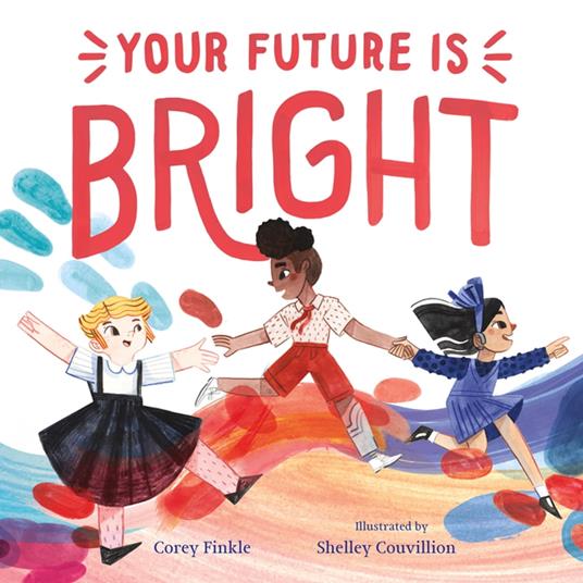 Your Future Is Bright - Corey Finkle,Shelley Couvillion - ebook