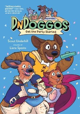 Dndoggos: Get the Party Started - Scout Underhill - cover