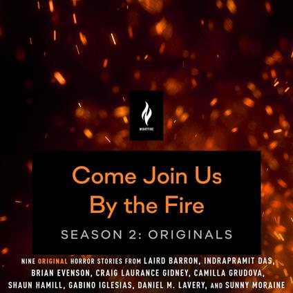 Come Join Us By The Fire Season 2, Originals