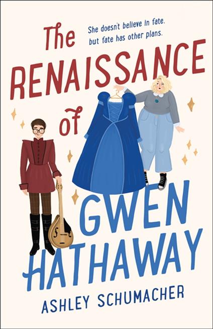 The Renaissance of Gwen Hathaway - Ashley Schumacher - ebook