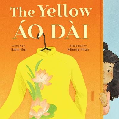 The Yellow Ao Dai - Hanh Bui - cover