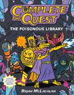 Complete the Quest: The Poisonous Library