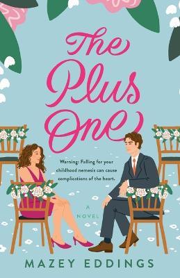 The Plus One - Mazey Eddings - cover