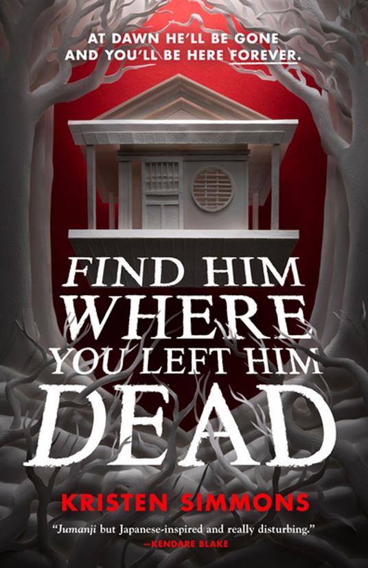 Find Him Where You Left Him Dead - Kristen Simmons - ebook