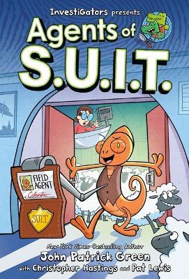 Investigators: Agents of S.U.I.T. - John Patrick Green,Christopher Hastings - cover