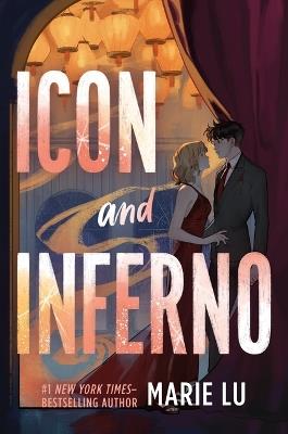 Icon and Inferno - Marie Lu - cover