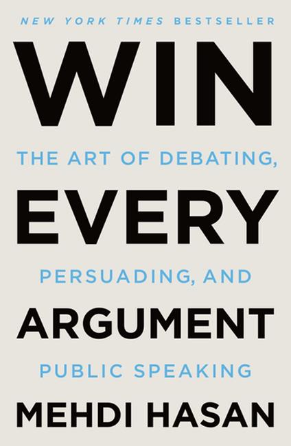 Win Every Argument