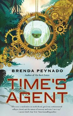 Time's Agent - Brenda Peynado - cover