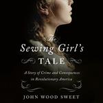 The Sewing Girl's Tale