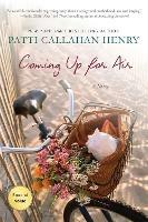 Coming Up for Air - Patti Callahan Henry - cover