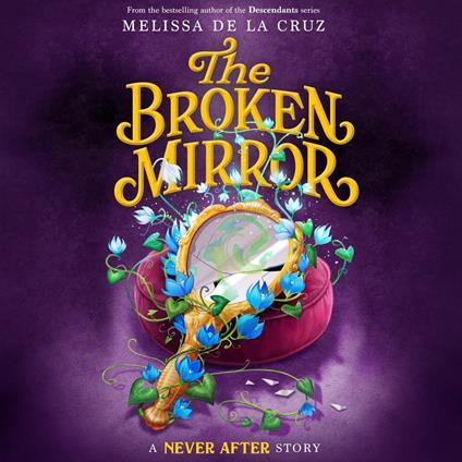 Never After: The Broken Mirror