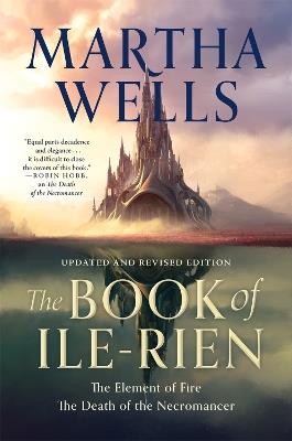 The Book of Ile-Rien: The Element of Fire & The Death of the Necromancer - Martha Wells - cover