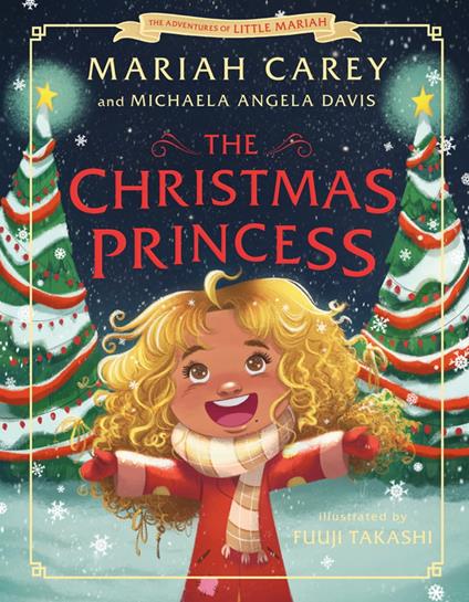 The Christmas Princess - Michaela Angela Davis,Mariah Carey,Fuuji Takashi - ebook