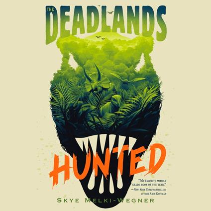 The Deadlands: Hunted