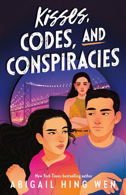 Kisses, Codes, and Conspiracies - Abigail Hing Wen - ebook