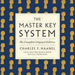 The Master Key System: The Complete Original Edition