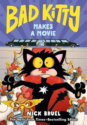 Bad Kitty Makes a Movie (Graphic Novel) - Nick Bruel - cover