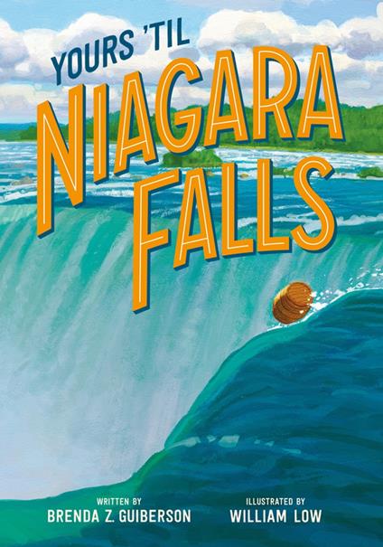 Yours 'Til Niagara Falls - Brenda Z. Guiberson,William Low - ebook