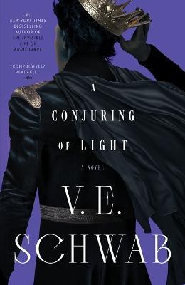 A Conjuring of Light - V E Schwab - cover