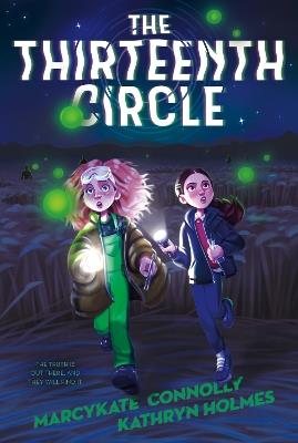The Thirteenth Circle - MarcyKate Connolly and Kathryn Holmes - cover