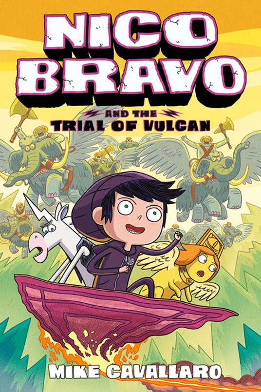 Nico Bravo and the Trial of Vulcan - Mike Cavallaro - ebook