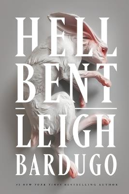 Hell Bent - Leigh Bardugo - cover