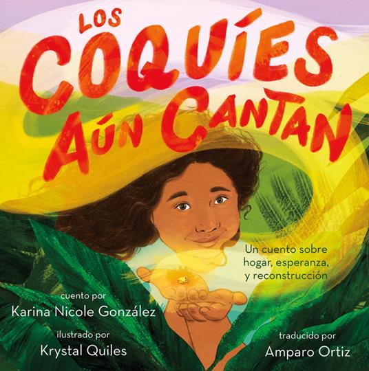 Los coquíes aún cantan - Karina Nicole González,Krystal Quiles,Amparo Ortiz - ebook