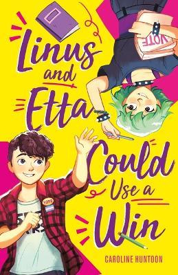 Linus and Etta Could Use a Win - Caroline Huntoon - cover